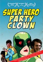 Super Hero Party Clown