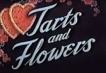 Tarts and Flowers (Short 1950)