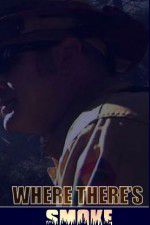 Where There\'s Smoke