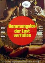 Hemmungslos der Lust verfallen