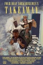 Four Deaf Yorkshiremen\'s Takeaway