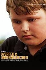 Overfed &amp; Undernourished