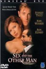 Sex &amp; the Other Man