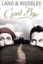 Lano &amp; Woodley: Goodbye