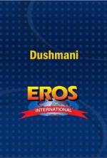 Dushmani: A Violent Love Story