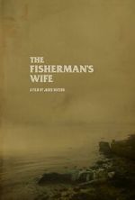 The Fisherman\'s Wife (Short 2023)