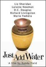 Just Add Water