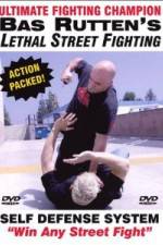 Bas Rutten's "Lethal Street Fighting" Self Defense System
