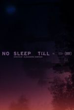 No Sleep Till