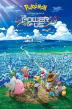 Pokémon the Movie: The Power of Us