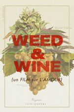 Weed & Wine