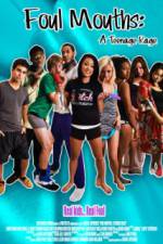 Foul Mouths: A Teenage Rage