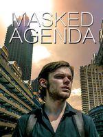 Masked Agenda (Short 2020)