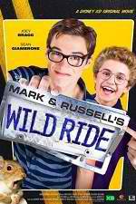 Mark &amp; Russell's Wild Ride