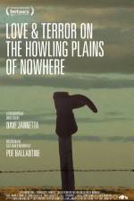 Love &amp; Terror on the Howling Plains of Nowhere