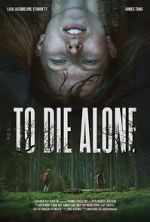 To Die Alone