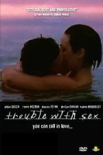 Trouble with Sex