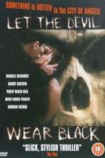 Let the Devil Wear Black