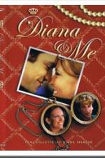 Diana &amp; Me
