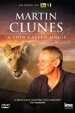 Martin Clunes &amp; a Lion Called Mugie