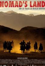 Nomad's Land - Sur les traces de Nicolas Bouvier