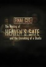 Final Cut: The Making and Unmaking of Heaven\'s Gate