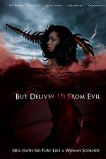 But Deliver Us from Evil