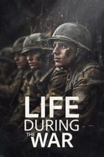 Life During the War