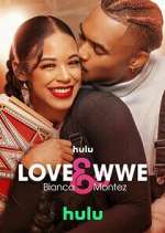 Love &amp; WWE: Bianca &amp; Montez