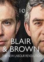 Blair &amp; Brown: The New Labour Revolution