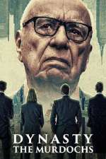 Dynasty: The Murdochs